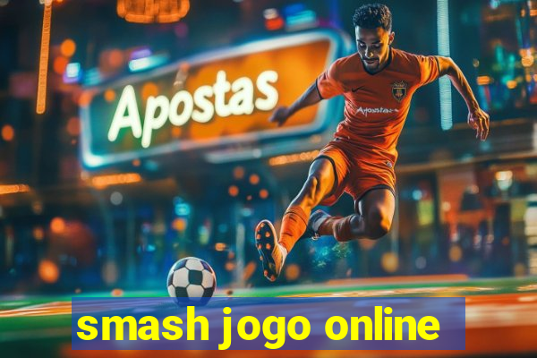 smash jogo online